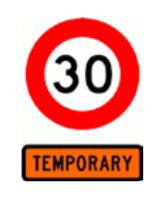 TM2: Temporary Speed limit signs Description A temporary speed limit is defined in the Speed Limits Rule as a speed limit that is in force for a period of less than six months and is generally used