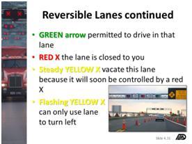 Pavement Markings Reversible Lanes Reversible lanes Used in some areas where