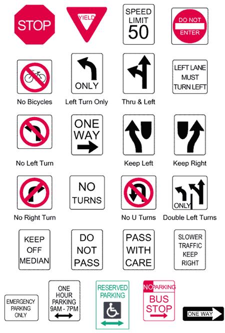 Traffic Signs Signs are specific sizes, shapes and colors so they can be easily identified at long distances.