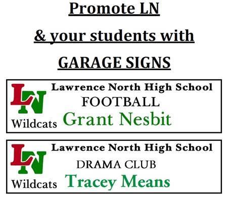 The LN athletic office is now taking order for LN garage signs!