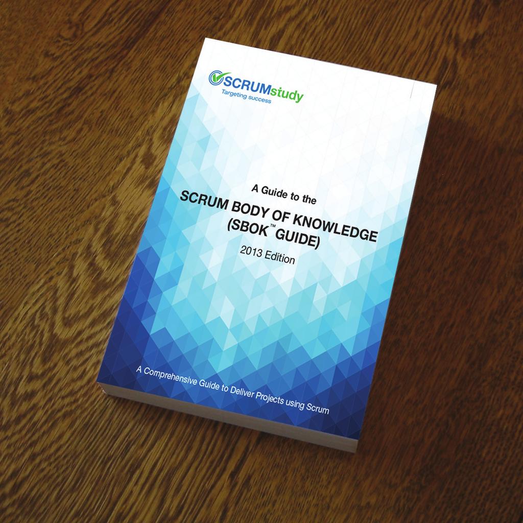 SCRUM BODY OF KNOWLEDGE (SBOK GUIDE) A Guide to the Scrum Body of Knowledge (SBOK Guide) has been developed as a necessary guide for organizations and project management practitioners who want to