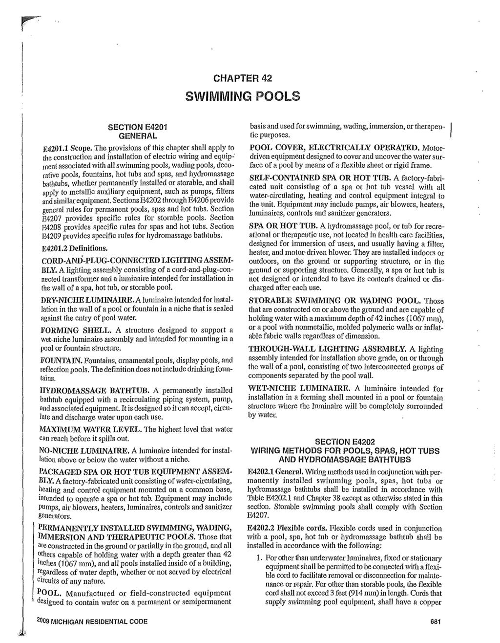 r CHAPTER 42 SWIMMING POOLS SECTION E4201 GENERAL E4201.1 Scope.
