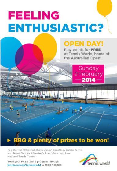 Marketing Efforts/Events Open Day The 2014 Tennis World Open