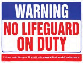 POOL SIGNAGE No Lifeguard on Duty 24 x 18 $4 99