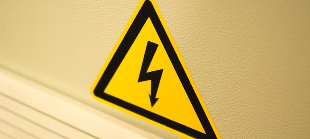 ELECTRICAL SAFETY Incidents involving electricity can have disastrous consequences.