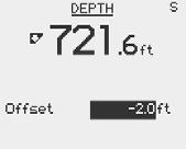 The symbol in front of the depth reading will change to indicate that the depth is measured from: the keel or the water line Range