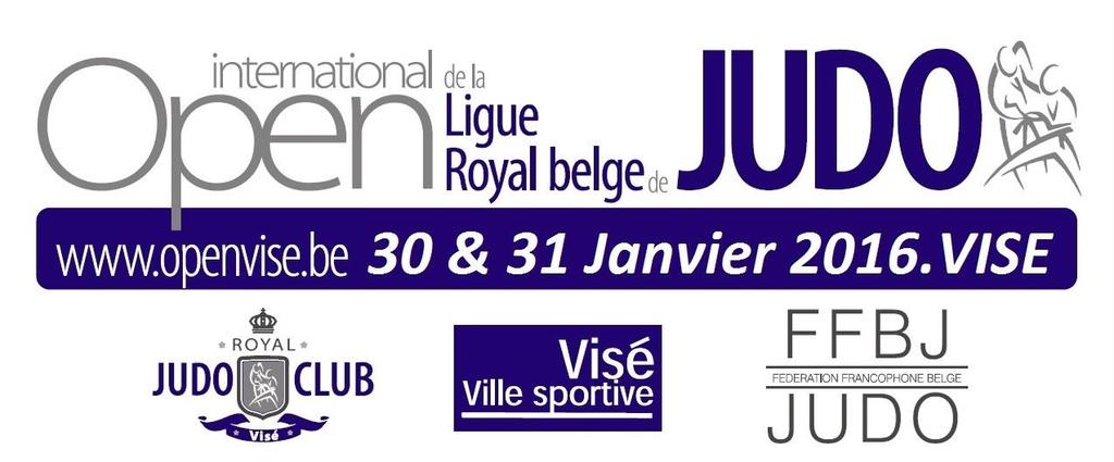 30-31 JANUARY 2016 34rd edition of the INTERNATIONAL OPEN JUDO OF BELGIUM VISE 2016 SINCE 1983 Dear Madam, Dear Sir, Dear participants, organizers and guests, Since 34 years, the Judo Open that takes