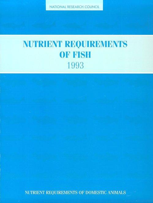 Nutrient Requirements of Fish (1993) $ 30 Amazon.
