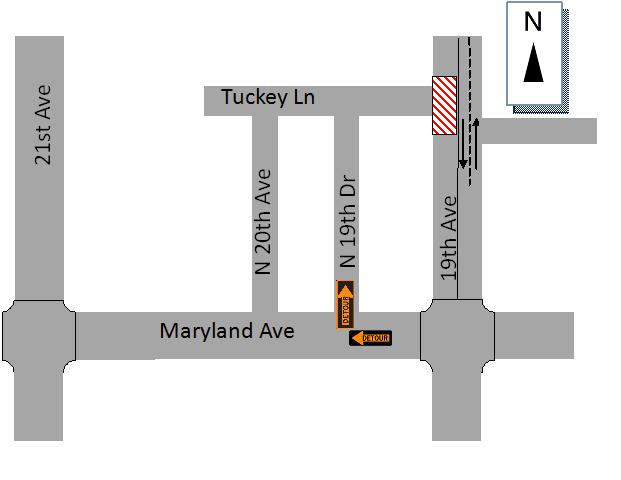 Outreach Coordinator Jessica Blazina(602)510-5491 19th Ave & Tuckey - West Side Closure Roadway Widening Traffic Restrictions: April 3, 2014 to April 25,2014; 24 Hours No right turns from 19th Ave to