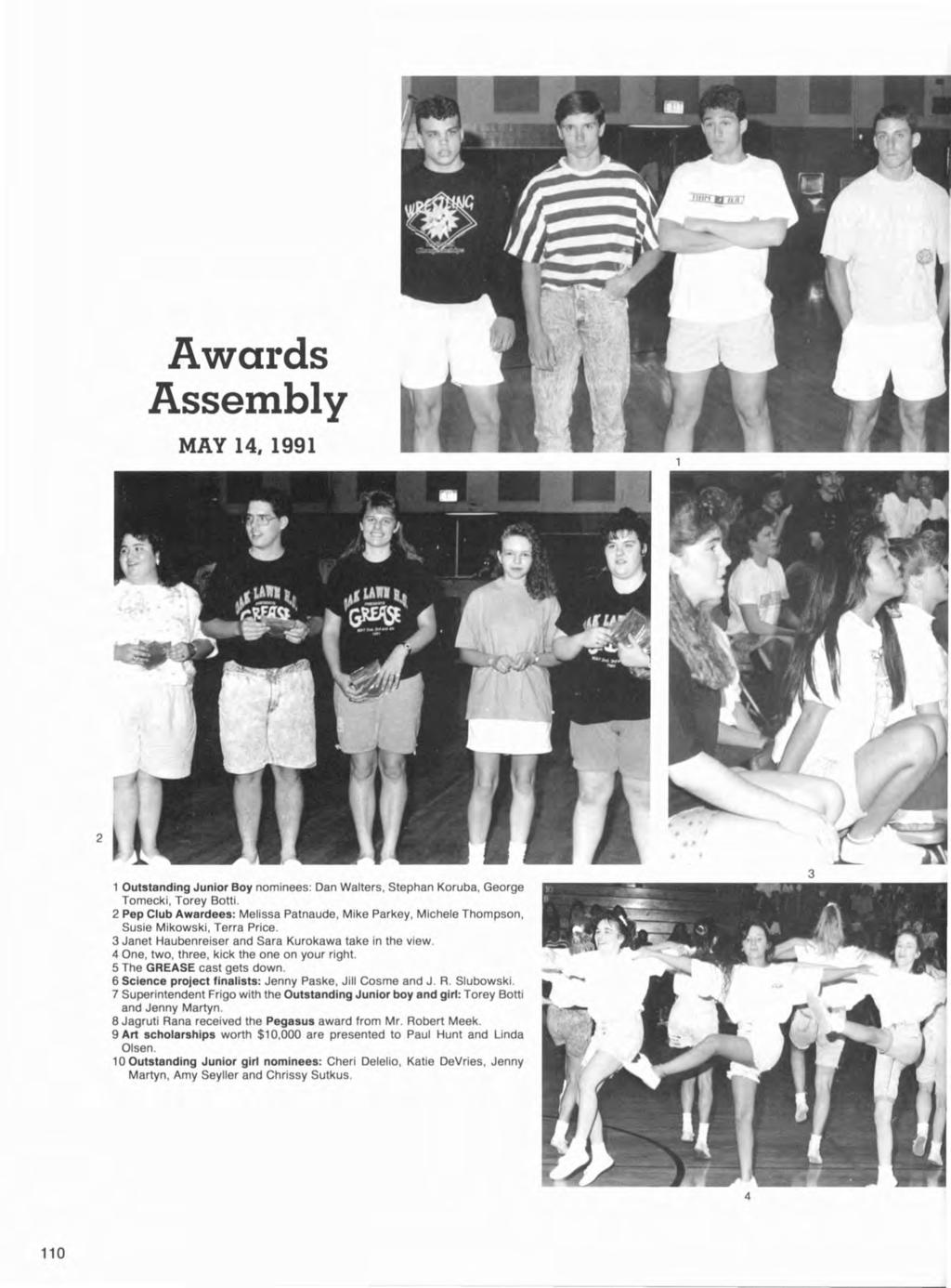 Awards Assembly MAY 14. 1991 2 1 Outstanding Junior Boy nominees: Dan Walters, Stephan Koruba, George Tomecki, Torey Botti.