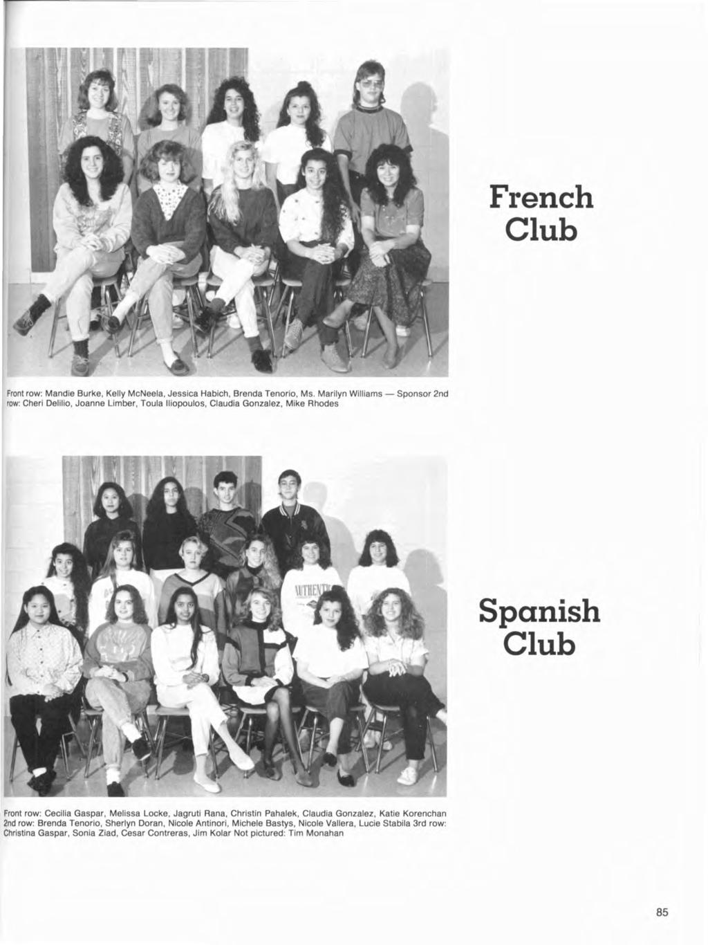 French Club Front row: Mandie Burke, Kelly McNeela, Jessica Habich, Brenda Tenorio, Ms.