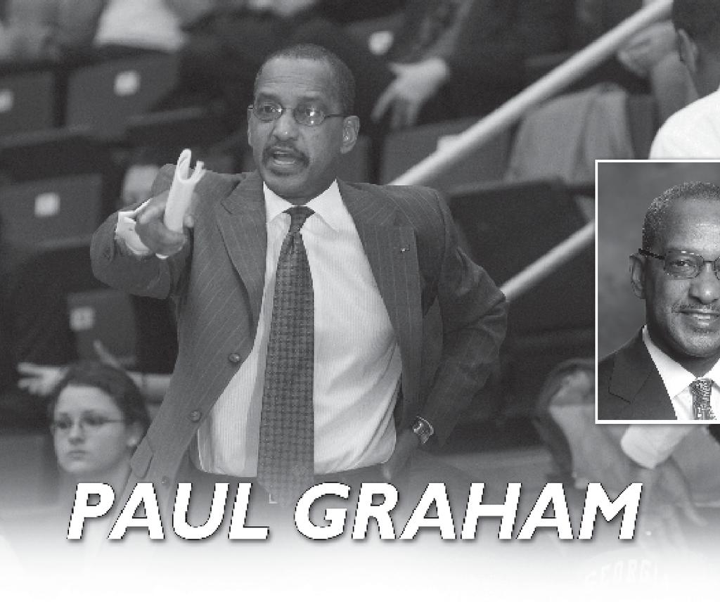 COACHING STAFF ASSISTANT COACH Third Year at Georgia State Alma Mater: North Texas State, 1974 Paul Graham, a former head coach at Washington State, enters his third season as an assistant coach on