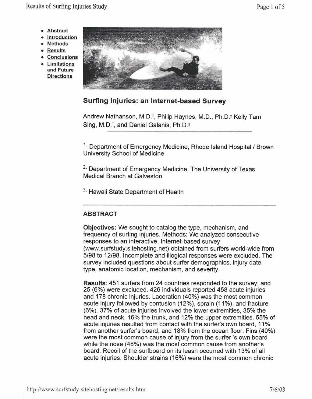 Page 1 of 5 Abstract.lntrQgYc::tion Methods Results COIJCIYSiOIJS L.imitc:tti9IJS and Future [)in~cji9ns Surfing Injuries: an Internet-based Survey Andrew Nathanson, M.D.I, Philip Haynes, M.D., Ph.D} Kelly Tam Sing, M.