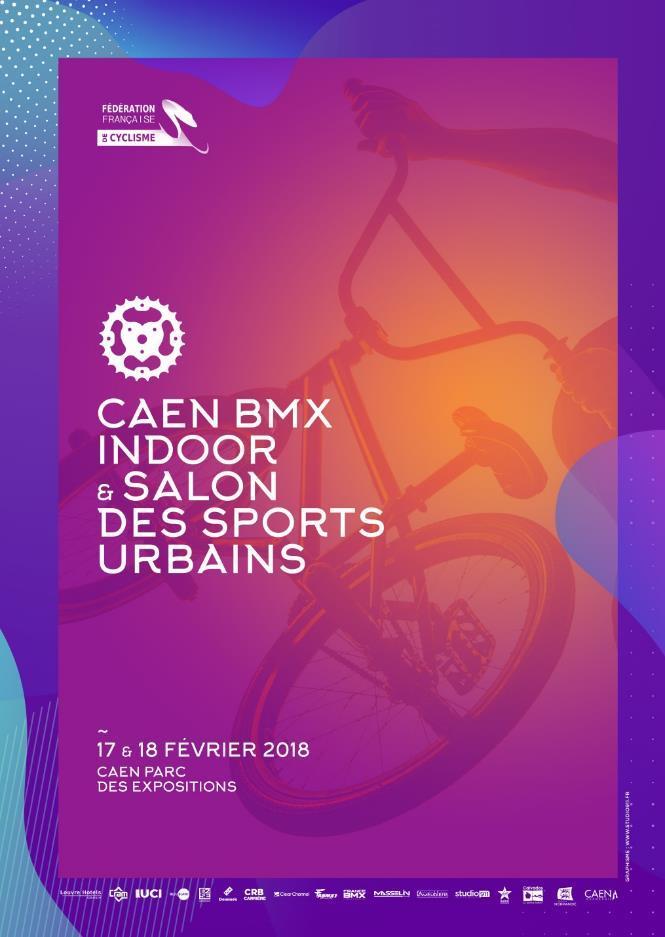 BMX COMPETITION GUIDE Caen BMX Indoor INTERNATIONAL COMPETITIONS Registration / Regulations 3 Sign-in desk 4 Competition schedule 5 Prize money / Awards 6 PRACTICAL INFORMATION Venue map