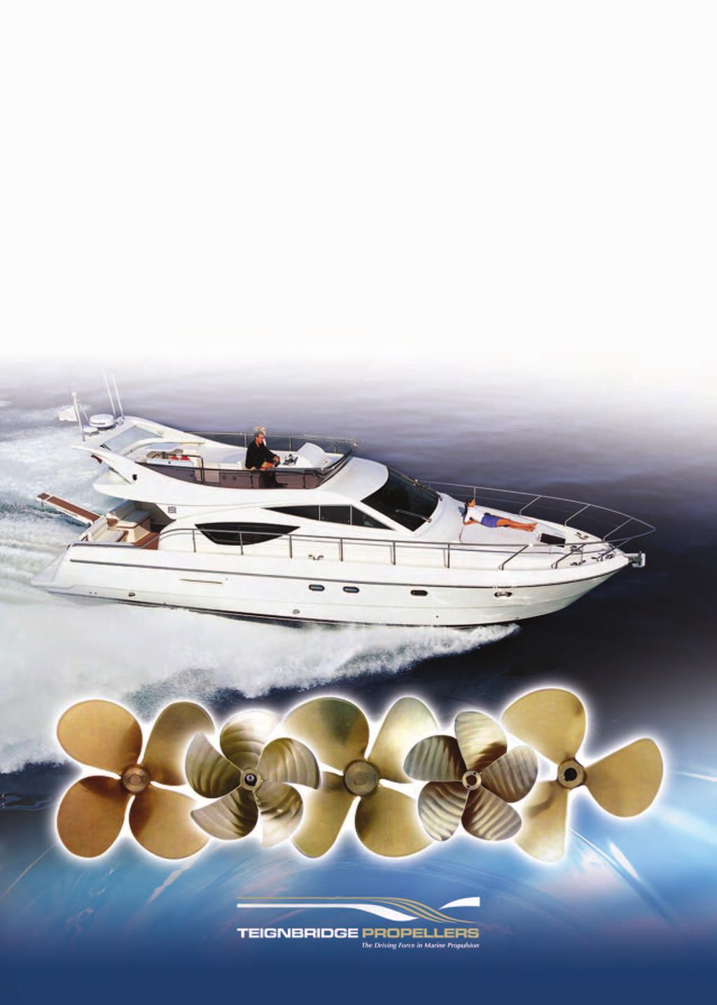 Teignbridge Standard Propellers Teignbridge have been manufacturing standard propellers for the world s production boat builders for decades.