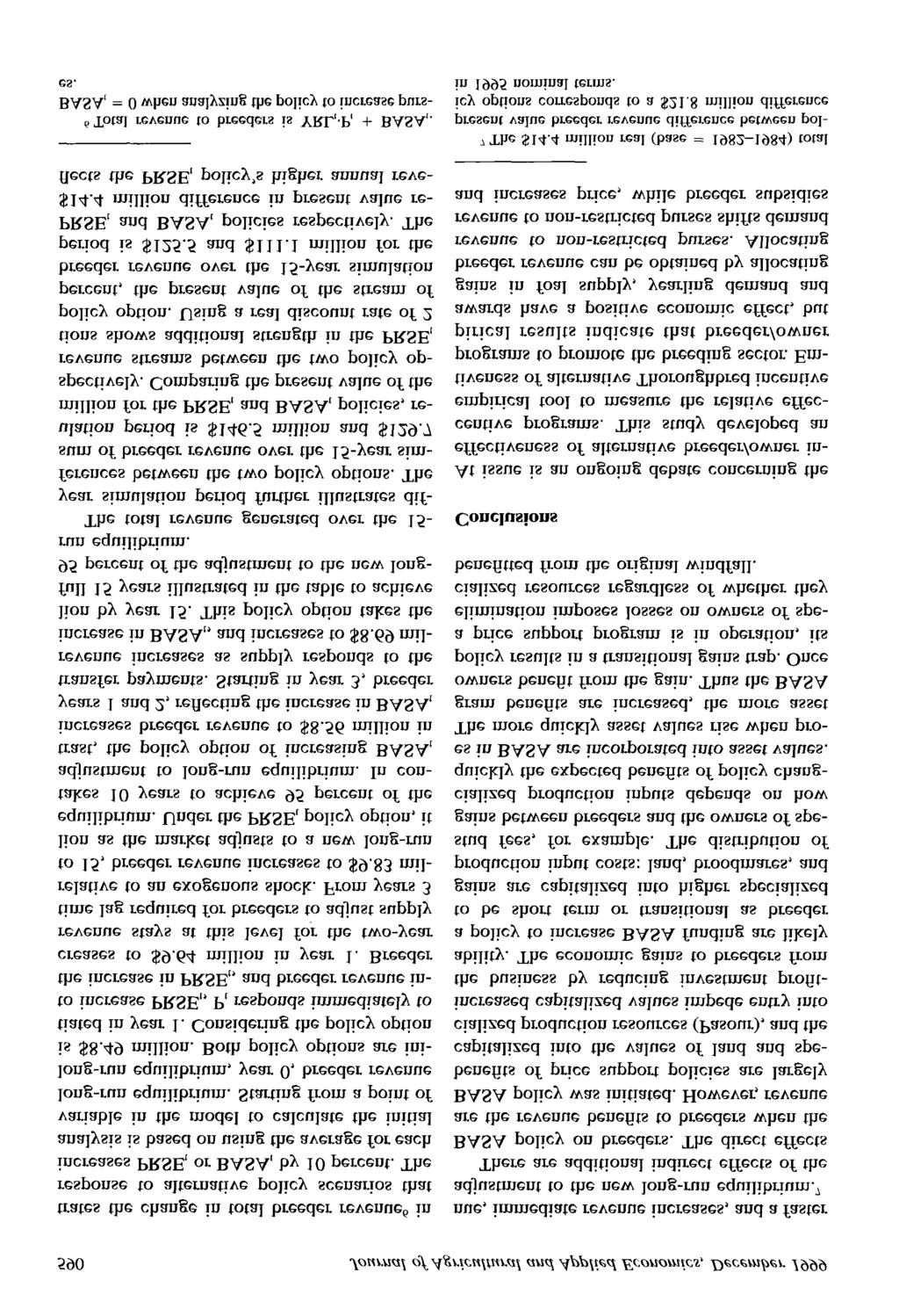 590 Journal of Agricultural and Applied Economics, December 1999 trates the change in total breeder revenuec in response to alternative policy scenarios that increases PRSE~ or BASA~ by 10 percent.