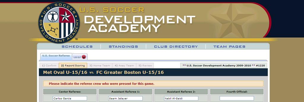 com Enter the Home Team Roster information If the match is a U-17/18 game add U-15/16 players to the U-17/18 roster by clicking Click here to add U-15/16 players who are playing up, if necessary.