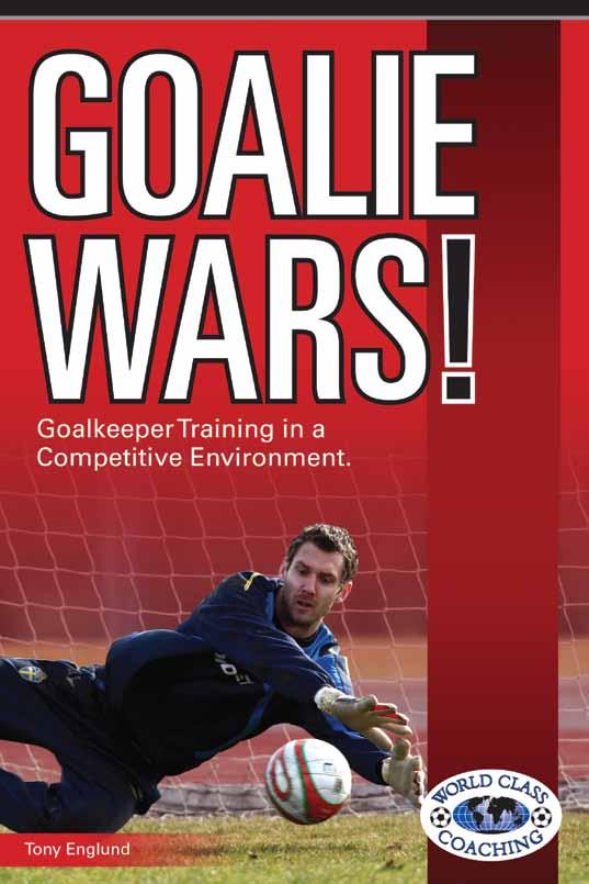 goalkeepers compete against one-another. Goalie Wars!
