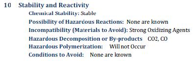 Section 10: Stability and Reactivity This section describes the