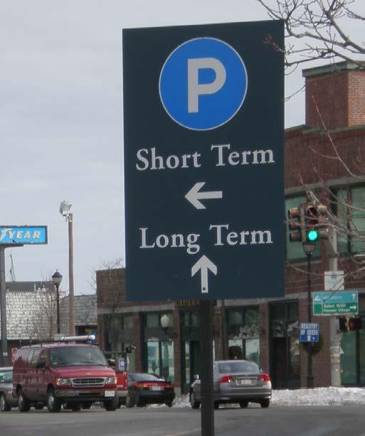 Signage that guides motorists to on-and off-street parking deters drivers from excessive cruising and frustration.