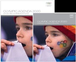 The IOC s objectives for 2020 THE IOC S OBJECTIVES FOR 2020 As a first step towards meeting its strategic intents and as part of Olympic Agenda 2020, the IOC has set itself 18 objectives for 2020: