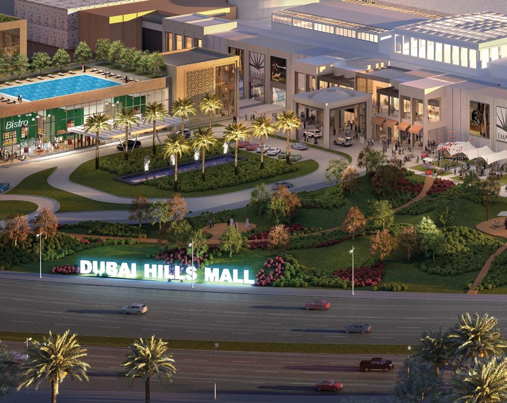 DUBAI HILLS MALL Located in the heart of Dubai Hills Estate, Dubai Hills Mall is set to become an inspiring centre of shopping, entertainment and leisure.