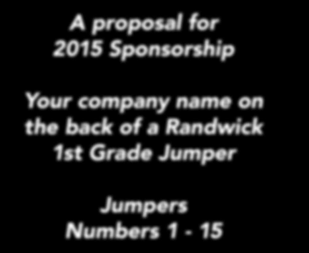 A proposal for 2015 Sponsorship