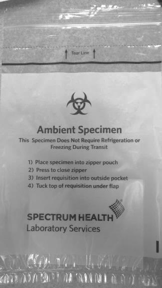 Packaging & Transporting If you have a Spectrum Health Courier pick up: Place the dried, closed sample into an ambient specimen bag.