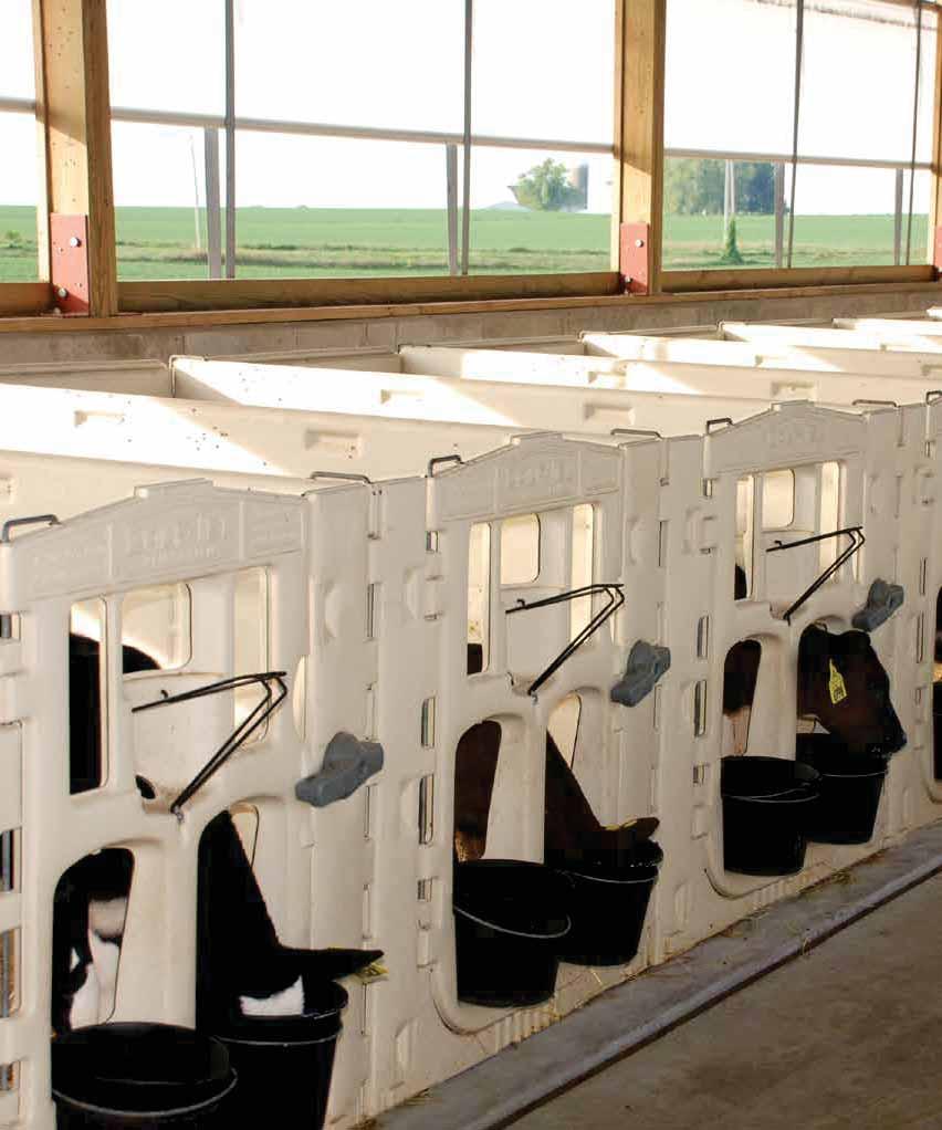 PROVEN PRODUCTS WHEN WE EXPANDED, OUR GOAL WAS TO IMPROVE CALF RAISING EFFICIENCIES YET STILL PROVIDE INDIVIDUAL AND ISOLATED CARE TO OUR YOUNG