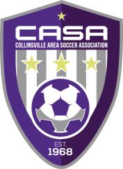 CASA RULES Published 2016 Collinsville Area Soccer Association Our objectives To afford the opportunity to every boy and girl to participate in the soccer program To promote and stress sportsmanship