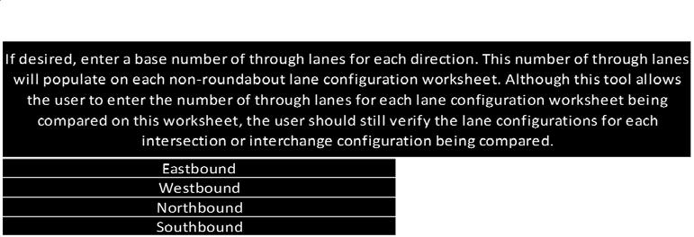 Inputs for lane configurations should be made into all yellow cells as shown in the figure below. This step should be followed on each worksheet selected for screening.