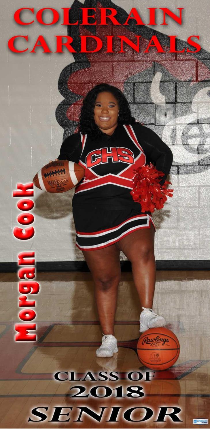 SENIOR CHEERLEADER MORGAN COOK 1. How long have you been a member of the Colerain Cheer Program? Did you cheer at the Competitive, Middle School or Primary levels?