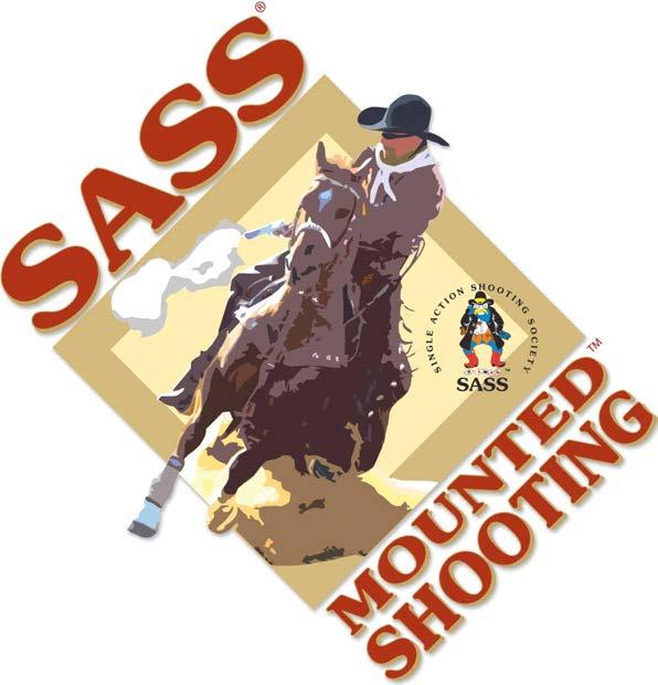 SASS Mounted Shooting Range Operations Basic Safety Course MRO-I Compiled and Edited By The
