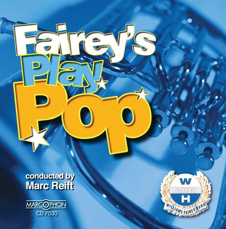 DISCOGRAPHY Fairey s Play Pop Williams Fairey Band conducted by Marc Reift 1 2 3 4 5 6 7 8 9 10 The Final Countdown Europe - Tempest / Arr.: J. G. Mortimer Bohemian Rhapsody Queen - Mercury / Arr.: J. G. Mortimer We Are The Champions Queen - Mercury / Arr.