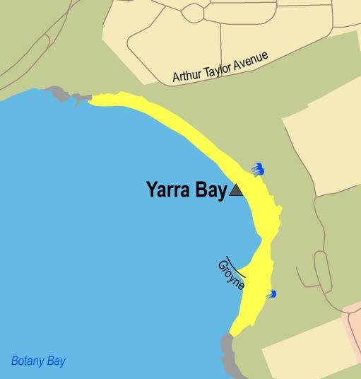 Sydney Region Southern Sydney (Sutherland and Southern Harbours) Yarra Bay Beach Suitability Grade: P. Yarra Bay is approximately 750 metres long, with a rock groyne 100 metres from the southern end.