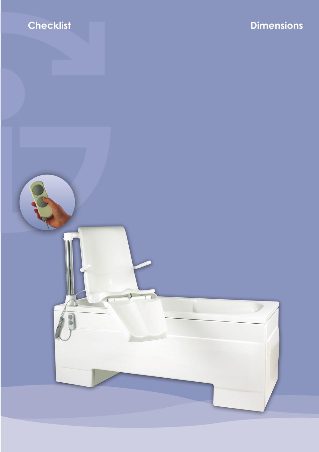 1500mm and 1700mm length baths available Battery back-up as standard Unique leg-lifting facility 24 stone (150kg) lifting capacity Smooth easy clean surfaces Choice of folding