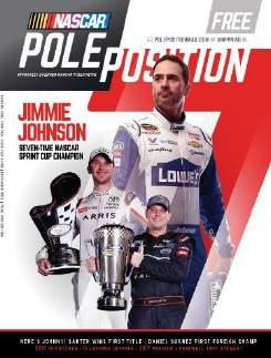EDITORIAL THEMES & SPECIAL EDITIONS Overview NASCAR Pole Position publishes two-month editorial themes showcasing major NASCAR initiatives.