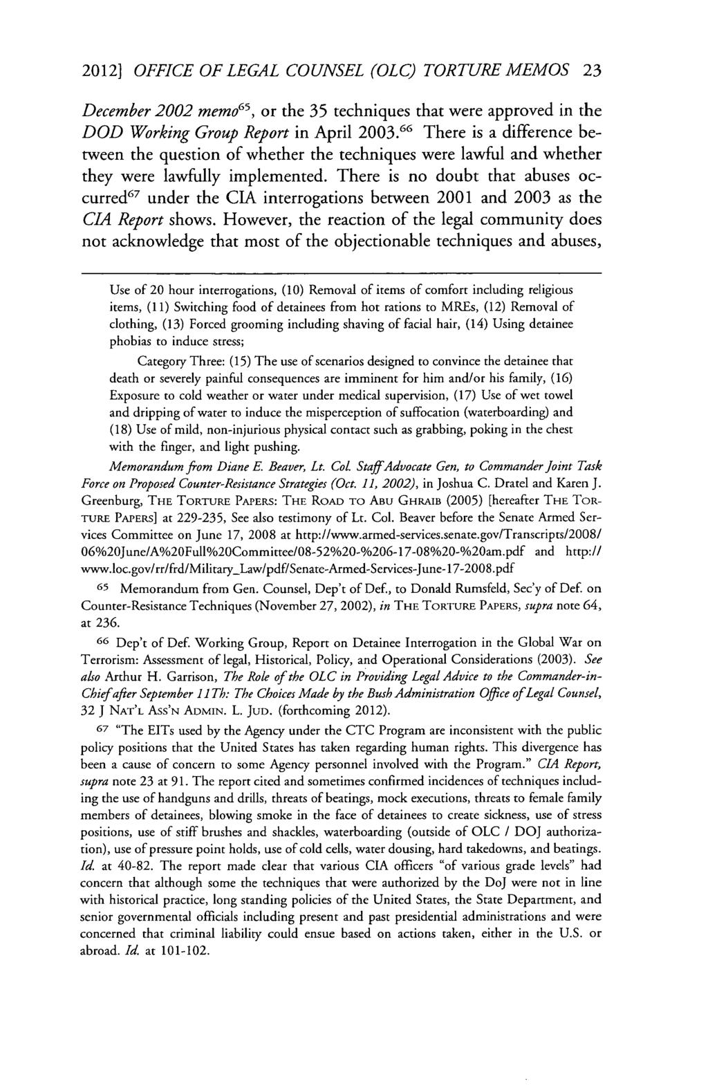2012] OFFICE OF LEGAL COUNSEL (OLC) TORTURE MEMOS 23 December 2002 memo 6 5, or the 35 techniques that were approved in the DOD Working Group Report in April 2003.