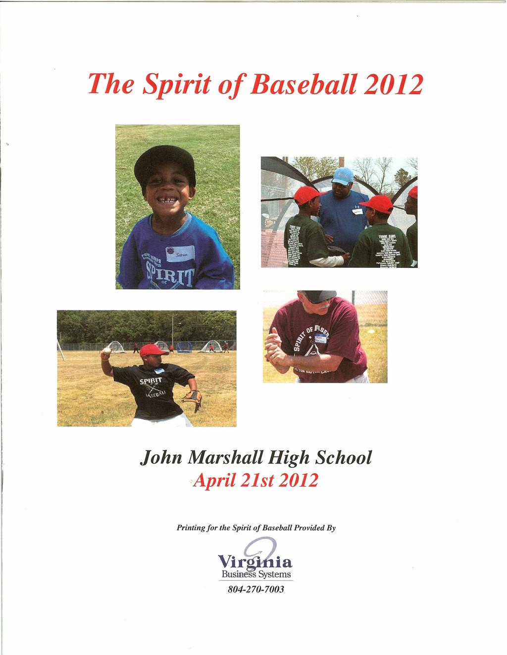 The Spirit of Baseball 2012 John Marshall High School.