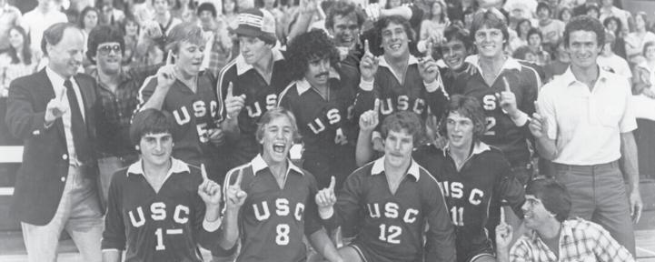 USC'S 1977 NCAA CHAMPIONS In the year that USC first awarded volleyball scholarships, head coach Ernie Hix's Trojans went 18-1 with a team that featured future Olympians Celso Kalache (Brazil) and
