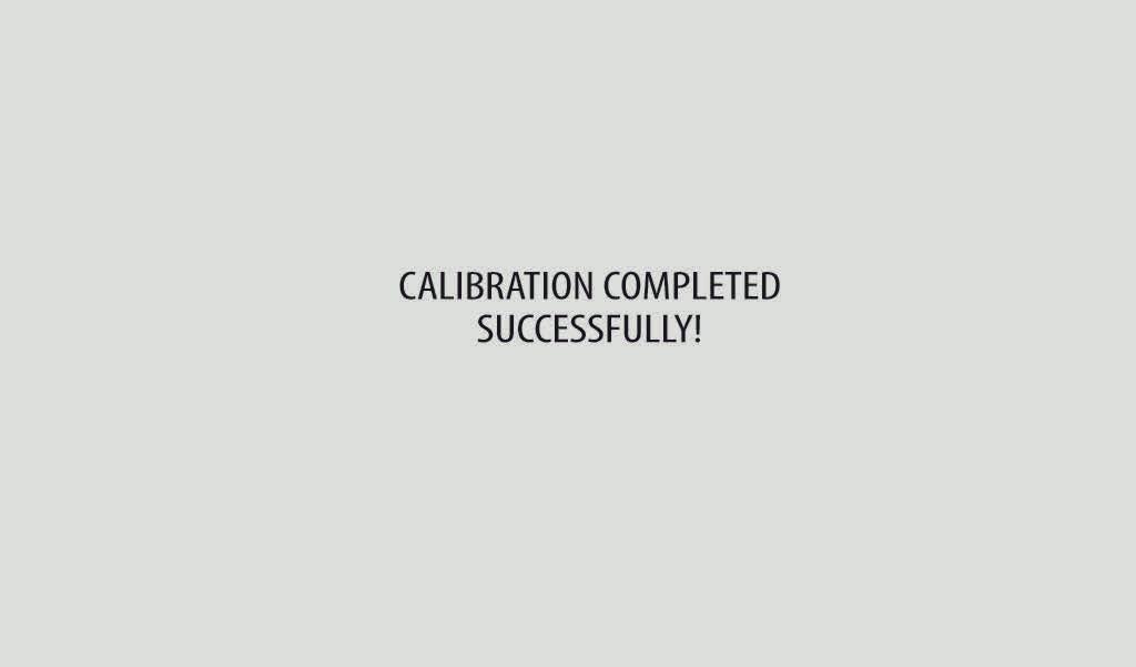 Calibration completed successfully. 10.
