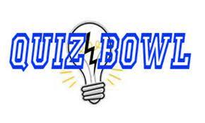 ALL BCHS STUDENTS Monday March 26th The annual BCHS Quiz Bowl competition will hold its first round on Monday March 26th