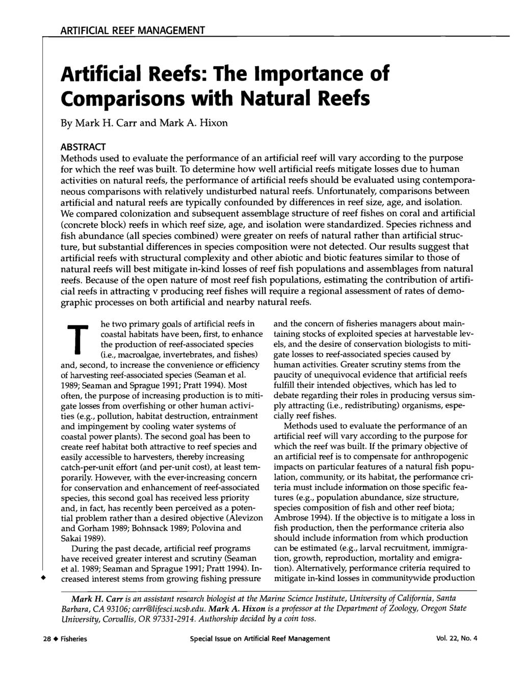 Artificial Reefs: The Importance of Comparisons with Natural Reefs By Mark H. Carr and Mark A.