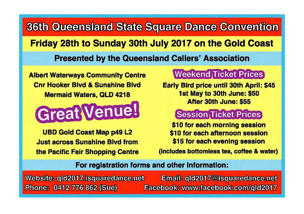 Page 33 Friday 28th to Sunday 30th July 2017 on the Gold Coast Presented by the Queensland Callers' Association Albert Waterways Community Centre Cnr Hooker Blvd & Sunshine Blvd Mermaid Waters, QlO