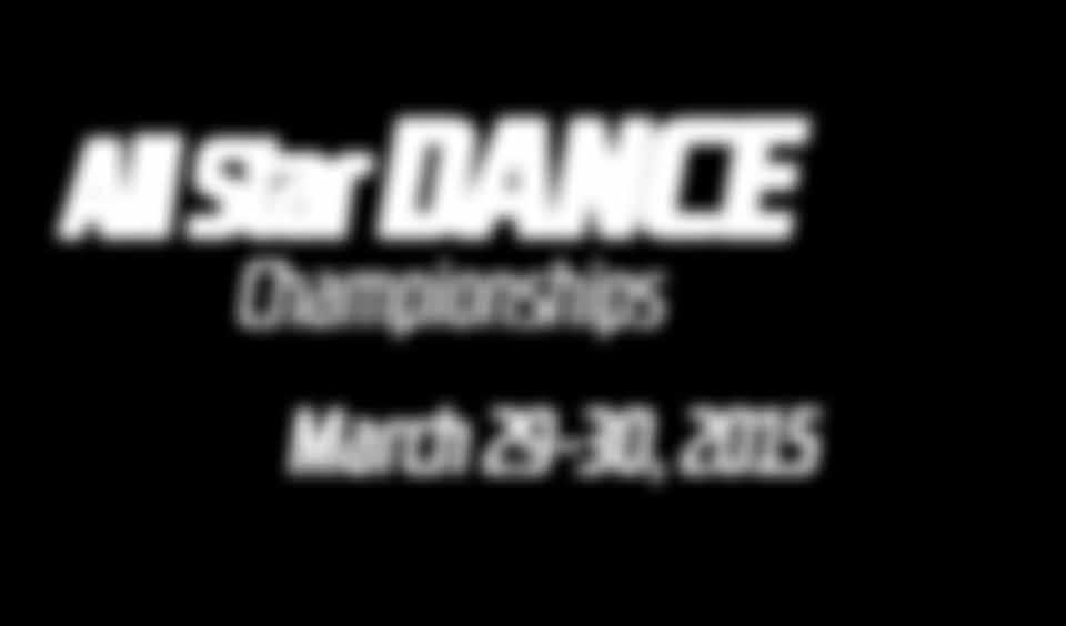 All Star DANCE Championships New Dates! March 29-30, 2015 HIP HOP - All Star DIVISIONS: Refer to division grid at usa.varsity.