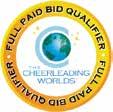 BIDS to the following events will be awarded at the 2015 THE CHEERLEADING AND DANCE WORLDS April 25-27, 2015 Orlando,