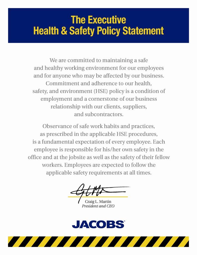 1.2 SAFETY AND HEALTH POLICY STATEMENT Jacobs obligation is to provide a safe and secure work environment.