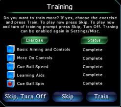QUICK PLAY INTRODUCTION Here is a little more detail about Quick Play. When you started Virtual Pool 4 you got the menu below. Click on Quick Play to start playing. You will see a Training menu.
