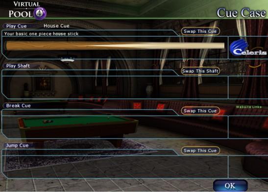 Open Cue Case Clicking on this button or pressing the Ctrl-O brings up your cue case. Here you can swap your cue(s) and/or replace the shaft(s). You only start out with a house cue stick.