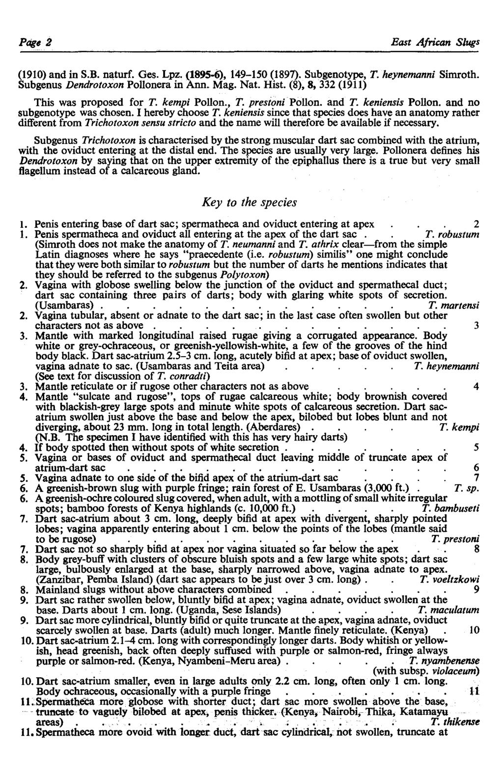 Page 2 East African Slugs (1910) and in S.B. nll,turf. Ges. Lpz. (1895-6), 149-150 (1897). Subgenotype, T. heynemanni Simroth. Subgenus Dendrotoxon Pollonera in Ann. Mag. Nat. Hist.